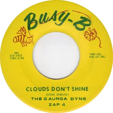 Clouds Don’t Shine / No One Cares by The Gaunga Dyns - album cover