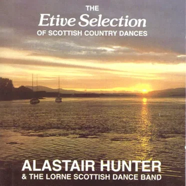The Etive Selection of Scottish Country Dances
