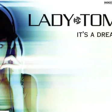 It’s a Dream by Lady Tom - album cover
