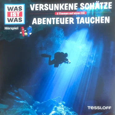 Versunkene Schätze / Abenteuer Tauchen by WAS IST WAS - album cover