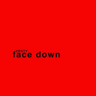 face down by VRSTY - album cover