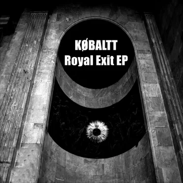 Royal Exit EP by KØBALTT - album cover
