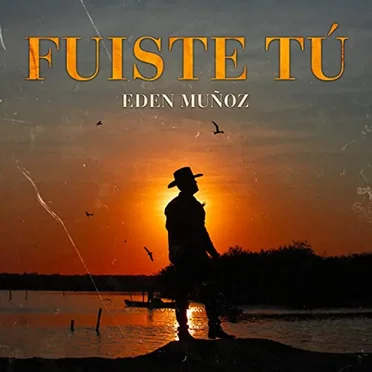 Fuiste tú