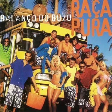 Balanço Do Buzu by Raça Pura - album cover