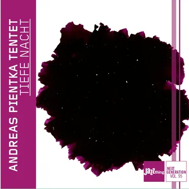 Tiefe Nacht by Andreas Pientka Tentet - album cover