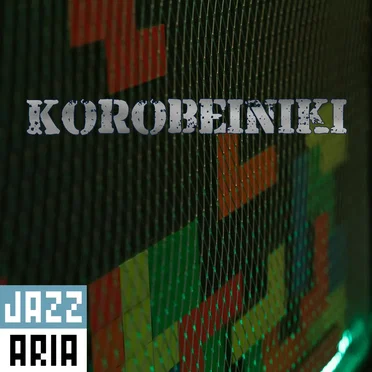 Korobeiniki by Jazzaria - album cover