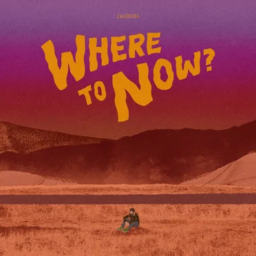 Where to Now?