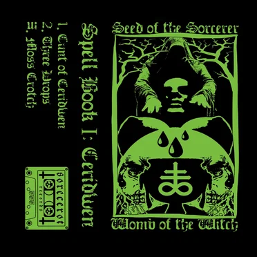 Spell Book I: Ceridwen by Seed of the Sorcerer, Womb of the Witch - album cover