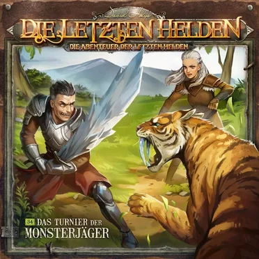 Die Abenteuer der Letzten Helden 34: Das Turnier der Monsterjäger by Die Abenteuer der Letzten Helden - album cover