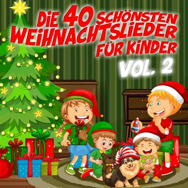 Die 40 schönsten Weihnachtslieder für Kinder, Vol. 2 by Various Artists - album cover