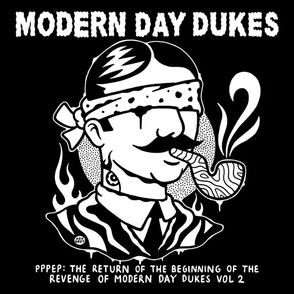 PPPEP: The Return of the Beginning of the Revenge of Modern Day Dukes Vol.2