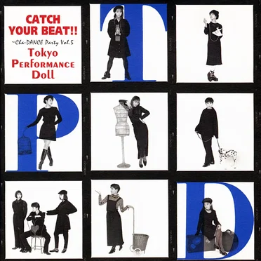CATCH YOUR BEAT!! by 東京パフォーマンスドール - album cover