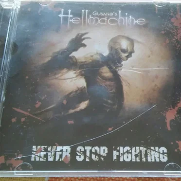 Never Stop Fighting by Gusano’s Hellmachine - album cover