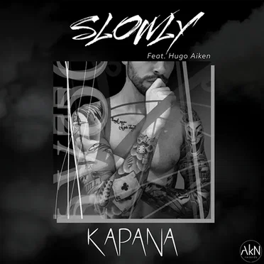 Slowly