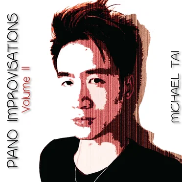 Piano Improvisations, Vol. II by Michael Tai - album cover