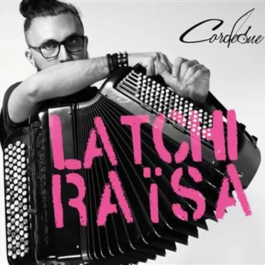 Latchi Raïsa by Cordeone - album cover
