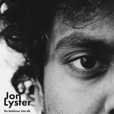 Du behöver inte dö by Jon Lyster - album cover