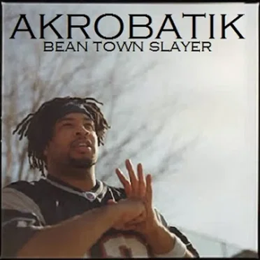 Bean Town Slayer by Akrobatik - album cover