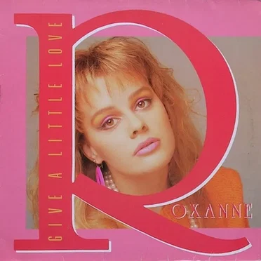 Give a Little Love by Roxanne - album cover