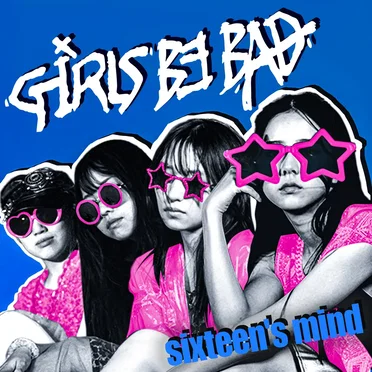 sixteen’s mind