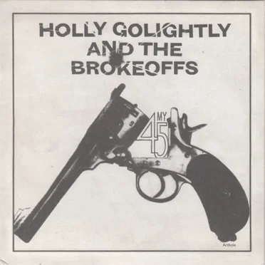 My 45 by Holly Golightly and The Brokeoffs - album cover