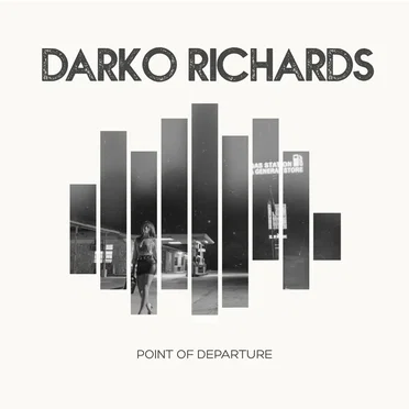 Point of Departure by Darko Richards - album cover
