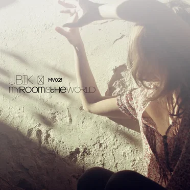 My Room Is the World by uBIK - album cover