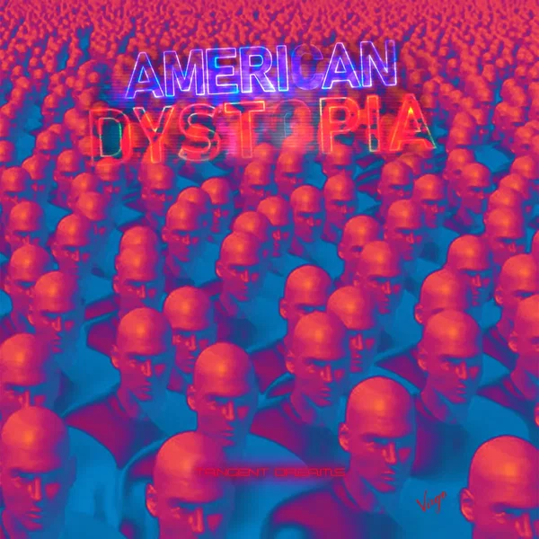 American Dystopia