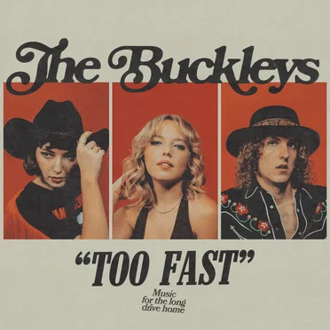 Too Fast by The Buckleys - album cover