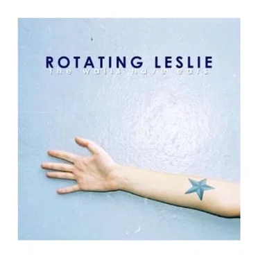 The Walls Have Ears by Rotating Leslie - album cover