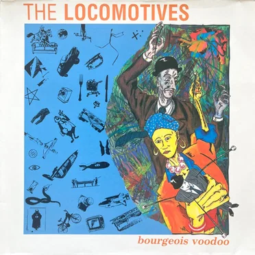 Bourgeois Voodoo by The Locomotives - album cover