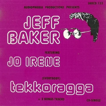 Tekkoragga by Jeff Baker - album cover