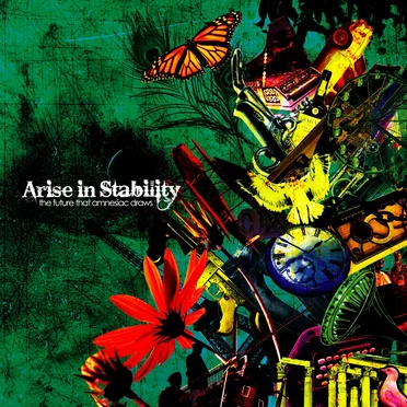 The Future That Amnesiac Draws by Arise in Stability - album cover