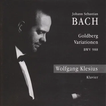 Johann Sebastian Bach: Goldberg Variationen - BWV 988