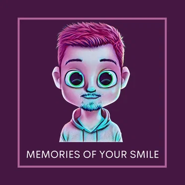 Memories of Your Smile
