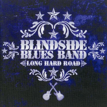 Long Hard Road by Blindside Blues Band - album cover