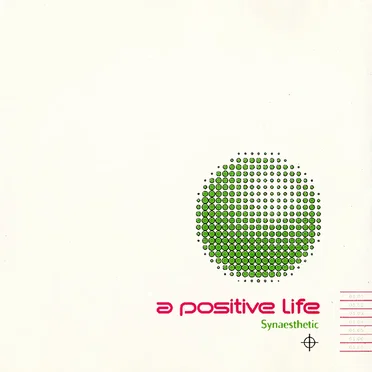 Synaesthetic by A Positive Life - album cover