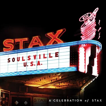 Soulsville U.S.A.: A Celebration of Stax by Various Artists - album cover