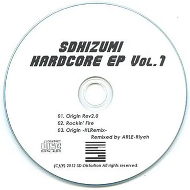 sdhizumi Hardcore EP, Vol. 1