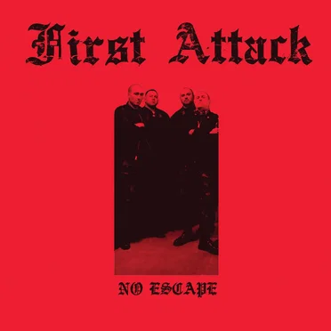 No Escape by First Attack - album cover
