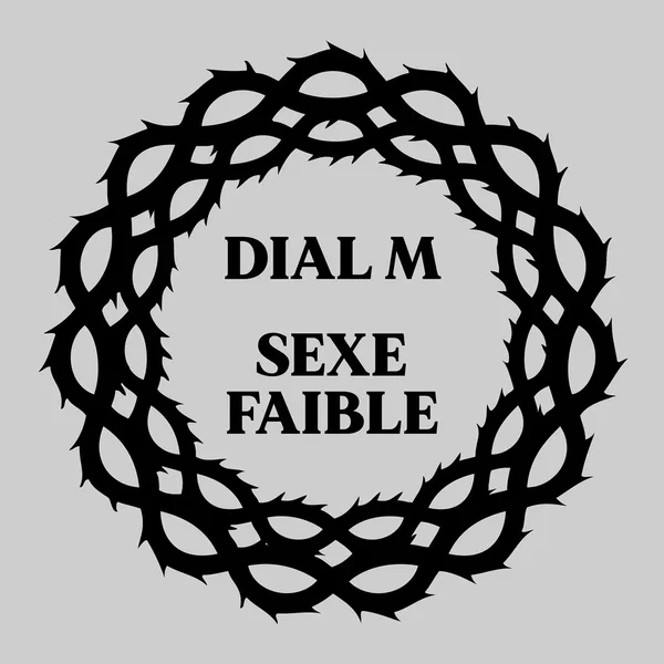 Dial M / Sexe Faible