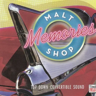 Malt Shop Memories: Top Down Convertible Sound by Various Artists - album cover