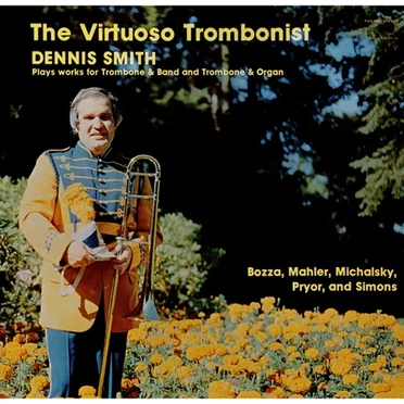 The Virtuoso Trombonist