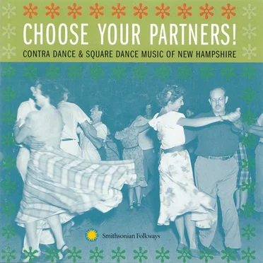 Choose Your Partners: Contra Dance and Square Dance Music of New Hampshire by Various Artists - album cover