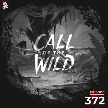 2021-10-27: 372 – Monstercat: Call of the Wild (Halloween Special) by Monstercat - album cover