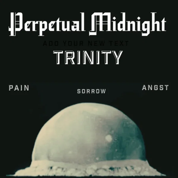 Trinity: Songs of Pain, Sorrow, & Angst