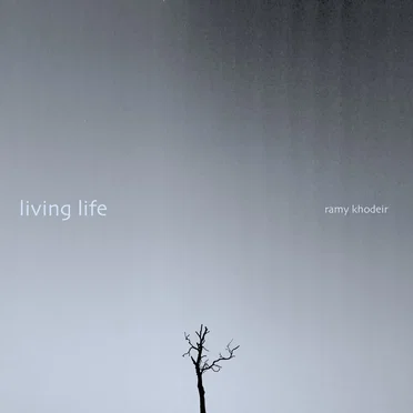 Living Life by Ramy Khodeir - album cover