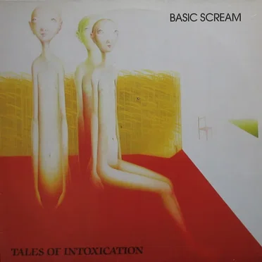 Tales of Intoxication by Basic Scream - album cover