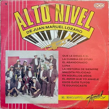 El encanto tropical by Alto Nivel de Juan Manuel Lozano - album cover