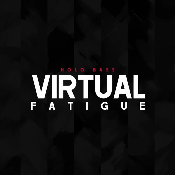Virtual Fatigue